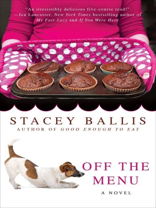 Title details for Off the Menu by Stacey Ballis - Wait list